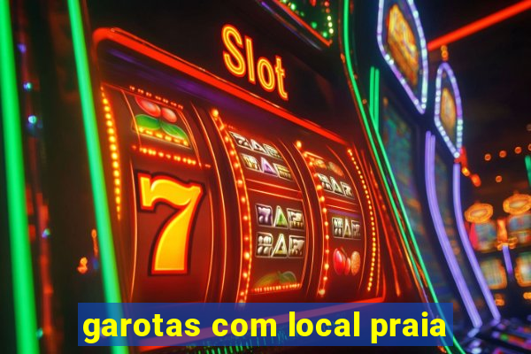 garotas com local praia